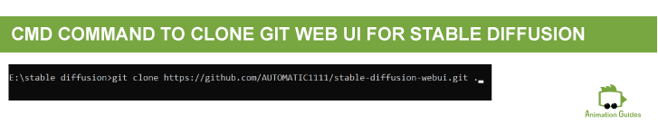 cmd command to clone git web ui for stable diffusion